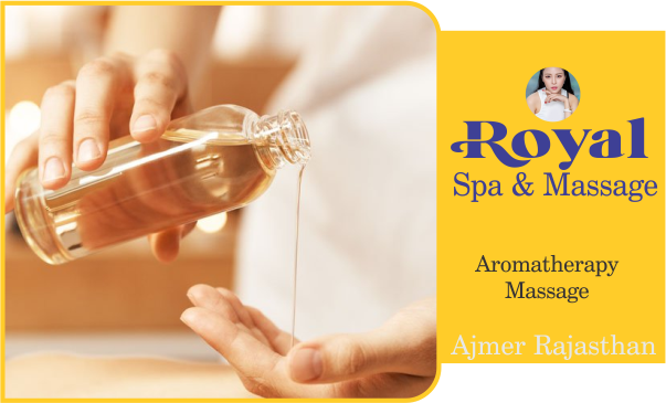 Aromatherapy Massage in Ajmer Rajasthan